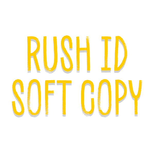 Rush ID - Soft Copy